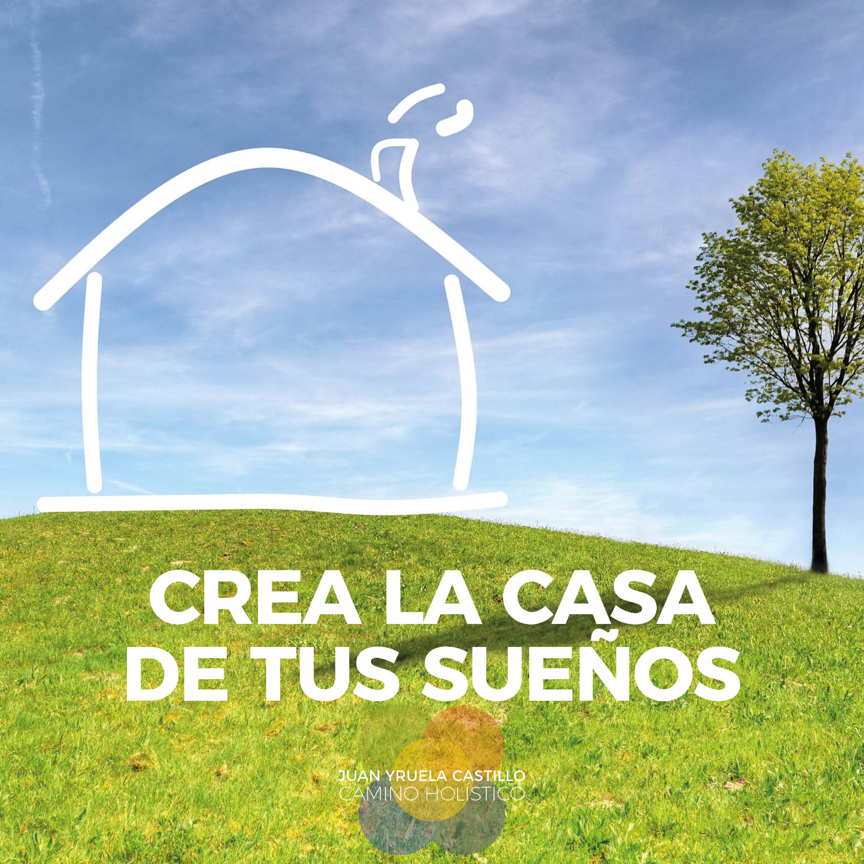 La Casa de Tus Suenos 1